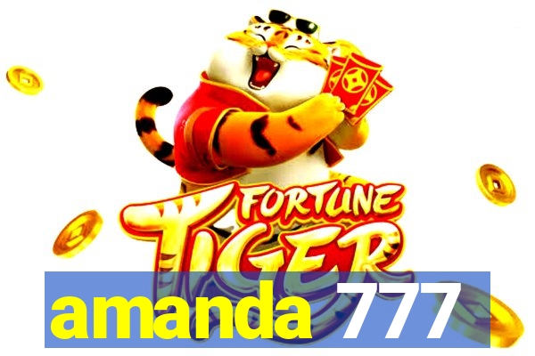 amanda 777